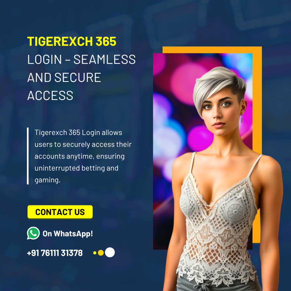 Tigerexch 365 Login | Tigerexch App & Tiger Exchange Info